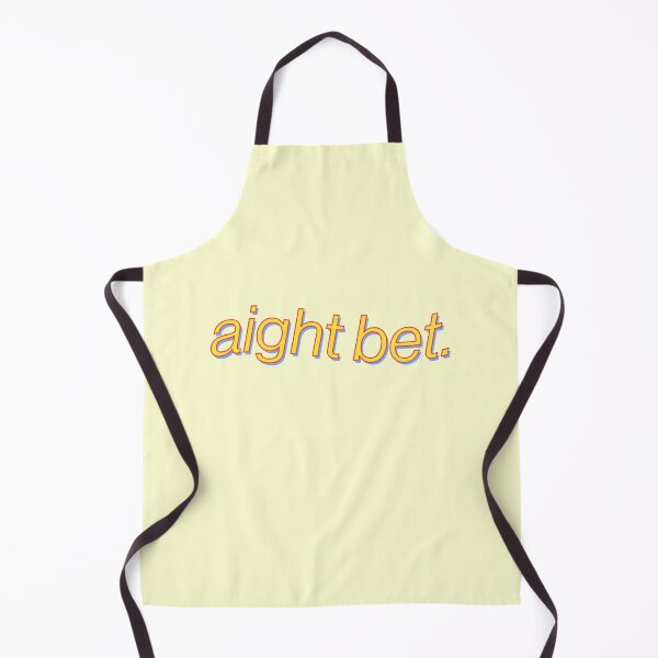 Item preview, Aight Bet Urban Teen Quote designed and sold by thefrshmachine.
