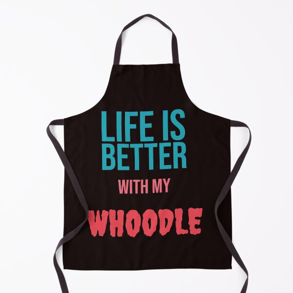 Item preview, Life is Better with my WHOODLE designed and sold by amrmab.