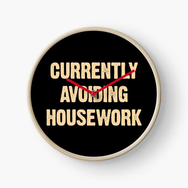 Currently Avoiding Housework Funny Mom Vintage Saying Gift Clock