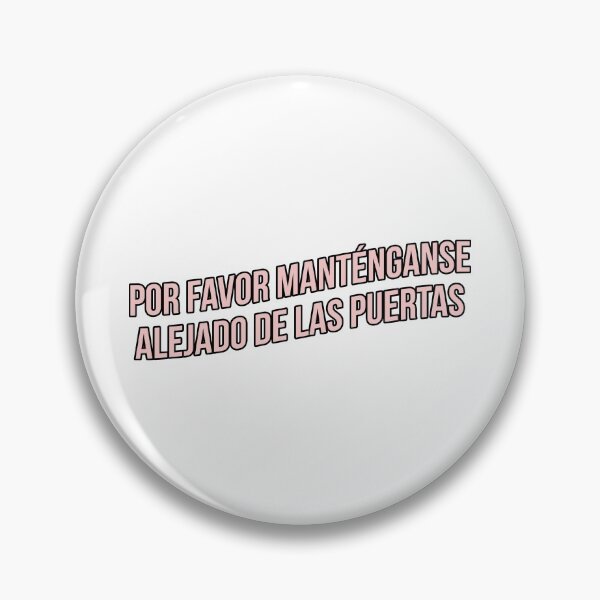 Item preview, Por favor manténganse alejado de las puertas! designed and sold by FandomTrading.