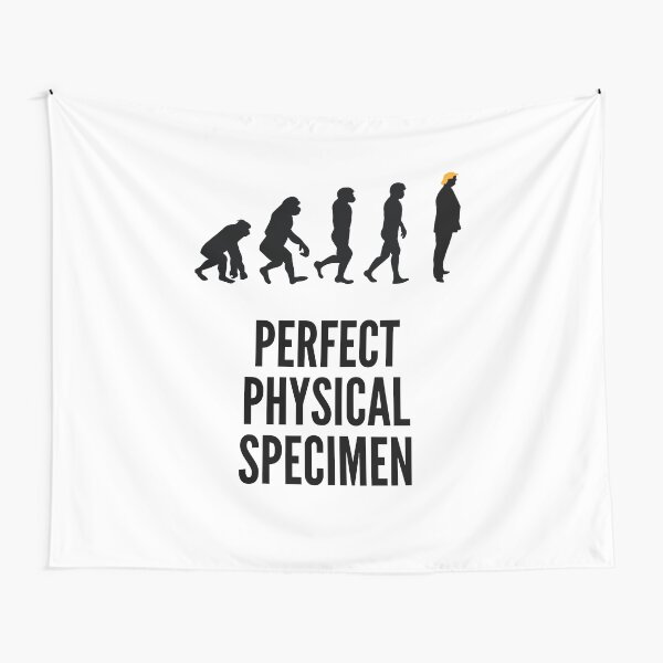 Perfect Physical Specimen - Trump Tapestry