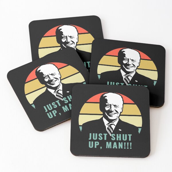 Item preview, Just shut up Man Funny Joe Biden Humor 2020 designed and sold by SAVWIS.