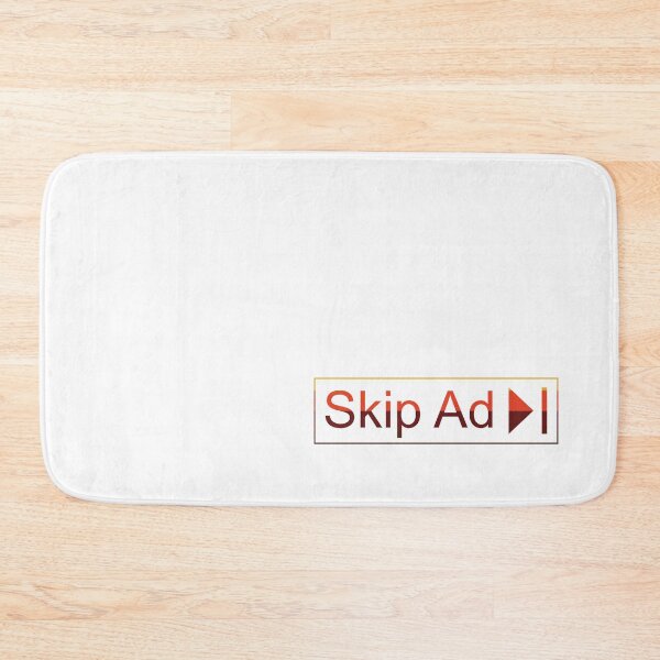 Item preview, Funny Skip Ad designed and sold by Marstore.