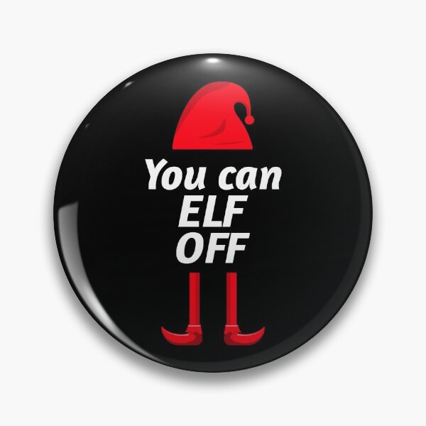 Item preview, You can Elf Off - Cheeky Christmas Elf Design. Perfect for Xmas day. designed and sold by That Cheeky Tee.