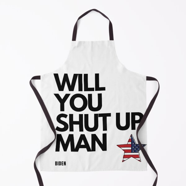 Item preview, will you shut up man designed and sold by joshua pierre.