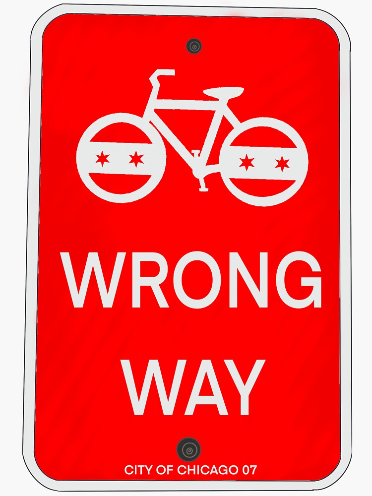 "Wrong Way Chicago Bike Lane " Sticker by Bikecourier Redbubble