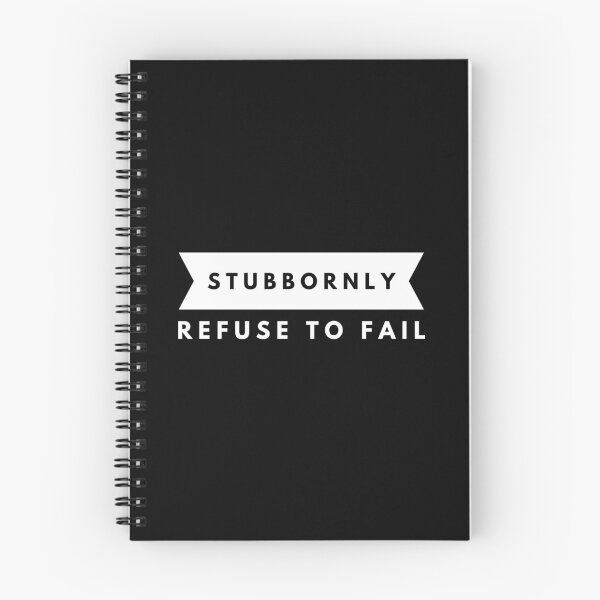 Item preview, Stubbornly Refuse To Fail - Motivational Workout Typography Art. designed and sold by WolfSpiritCo.