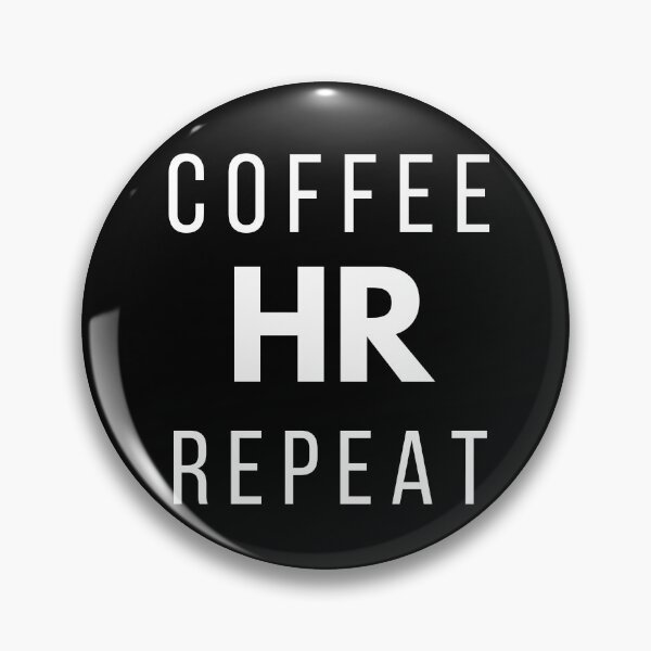 Item preview, Coffee, HR, Repeat designed and sold by Oreo2020 Creations.