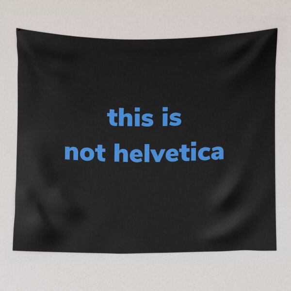 Item preview, This is Not Helvetica Classic T-Shirt designed and sold by Swooncake Press.