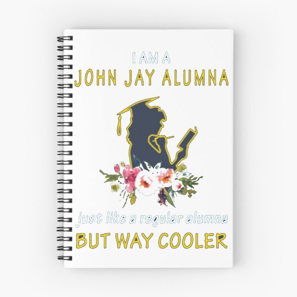 Item preview, I Am A John Jay Alumna Just Like A Regular Alumna But Way Cooler designed and sold by Terri-Wong-9720.