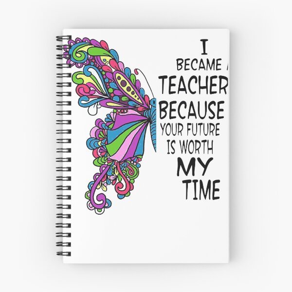Item preview, I Became A Teacher Because Your Future Is Worth My Time designed and sold by Terri-Wong-9720.