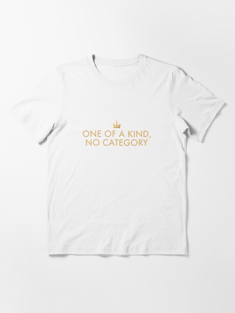 One Of A Kind No Category Six The Musical Hear T-Shirt