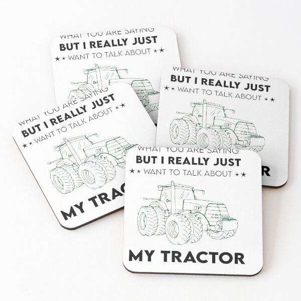 Item preview, I Hear What You Are Saying But I Really Just Want To Talk About My Tractor designed and sold by Terri-Wong-9720.