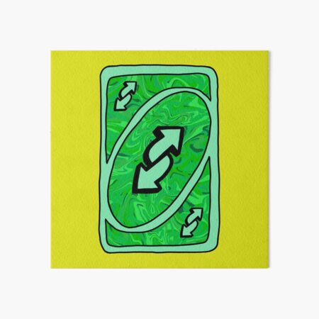 Green Uno Reverse card U No Reverse card high definition  Art Board Print  for Sale by Rosemoon2k