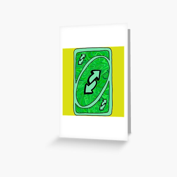 UNO Reverse card - Green | Greeting Card