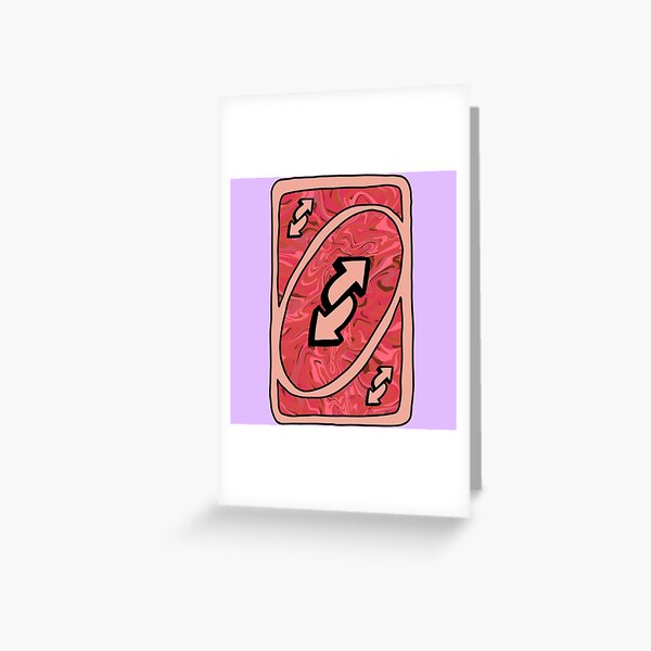 Uno reverse card pack Greeting Card for Sale by abbi-sami-belle