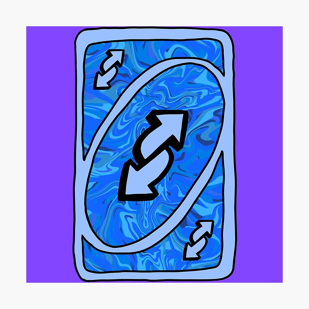 Trippy blue Uno reverse card" Metal Print for Sale by Shred-Lettuce |  Redbubble