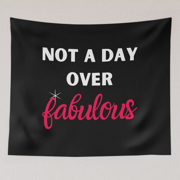 Item preview, Not a Day Over Fabulous Birthday Motivational  designed and sold by Sweet-A-Dsignz.