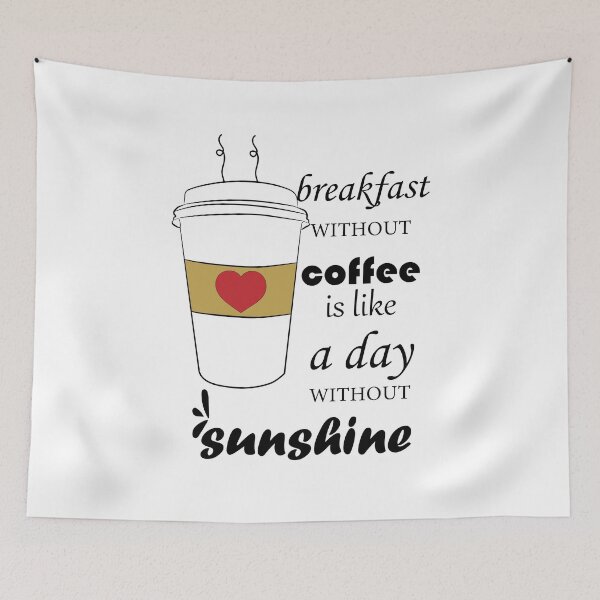 Item preview, breakfast without coffee is like a day without sunshine designed and sold by zoughlal.