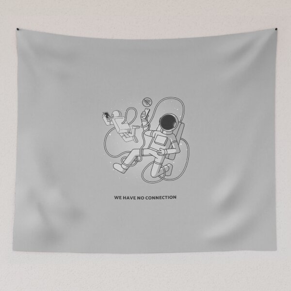 Item preview, We Have No Connection designed and sold by AladdinMktgs.