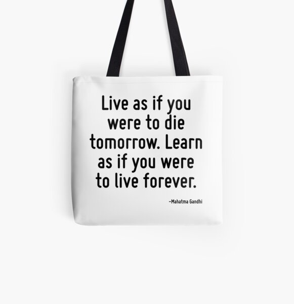 Mahatma Gandhi Learning Education Teacher Gift Floating Quote Live As If You Were To Die Tomorrow Learn As If You Were To Live Forever Signs Home Decor Decotazeen Com