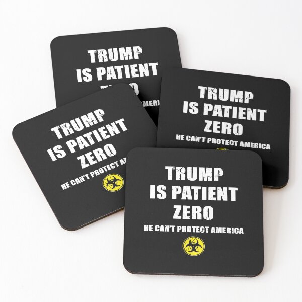 Item preview, Trump is patient zero Anti Trump designed and sold by jorgeurbina.
