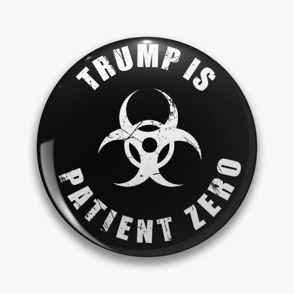 Item preview, Trump is patient zero Anti Trump designed and sold by jorgeurbina.