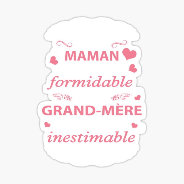 Grand Maman Stickers Redbubble