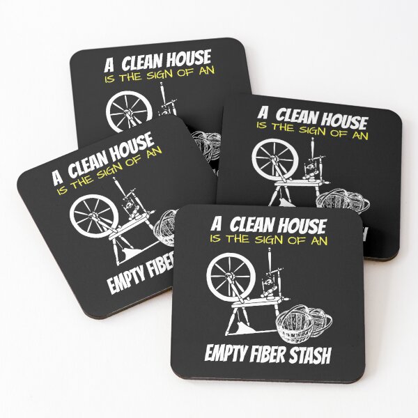 Item preview, A Clean House is the sign of an Empty Fiber Stash Funny Handspinner Gift designed and sold by DSeller.