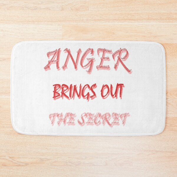 Item preview, ANGER BRINGS OUT THE SECRET designed and sold by zoughlal.