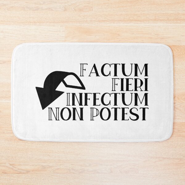 Item preview, Factum Fieri Infectum Non Potest designed and sold by StillInBeta.