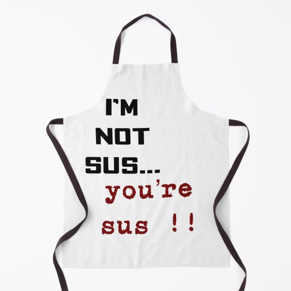 Item preview, I’m not sus, you’re sus! Among Us designed and sold by helyx79.