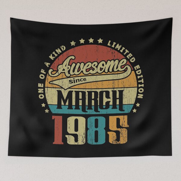 Item preview, Vintage March 1985 One Of A Kind Awesome Since March 1985 36th Birthday Gift 36 Years Old designed and sold by Takatv.
