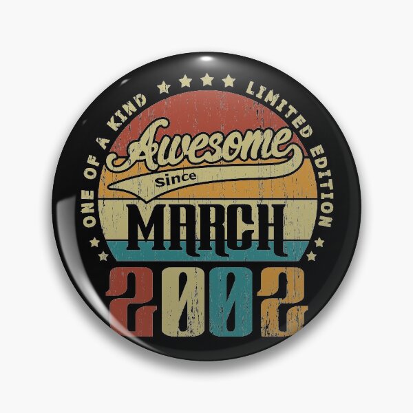Item preview, Vintage March 2002 One Of A Kind Awesome Since March 2002 19th Birthday Gift 19 Years Old designed and sold by Takatv.
