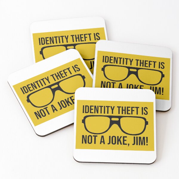 Item preview, Identity Theft Is Not A Joke, Jim! designed and sold by mishofmash.
