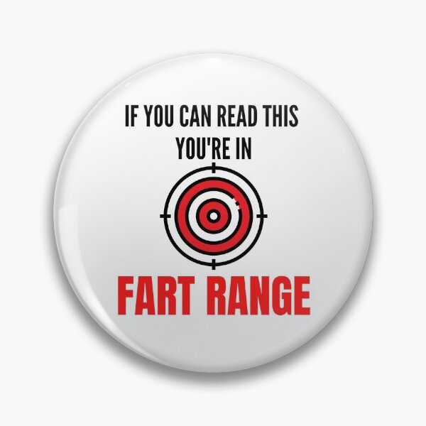 Item preview, IF YOU CAN READ THIS YOU'RE IN FART RANGE FUNNY designed and sold by MoMasry.