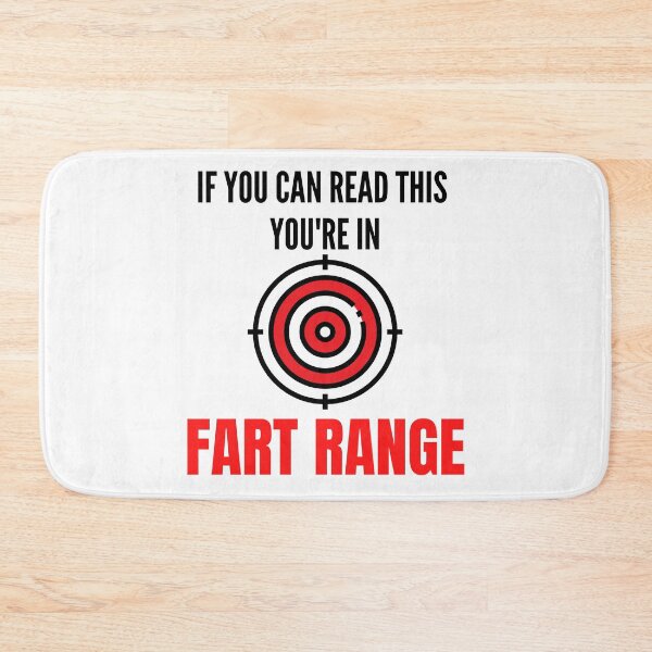 Item preview, IF YOU CAN READ THIS YOU'RE IN FART RANGE FUNNY designed and sold by MoMasry.