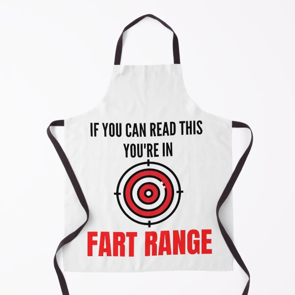 Item preview, IF YOU CAN READ THIS YOU'RE IN FART RANGE FUNNY designed and sold by MoMasry.