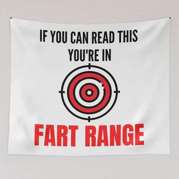 Item preview, IF YOU CAN READ THIS YOU'RE IN FART RANGE FUNNY designed and sold by MoMasry.