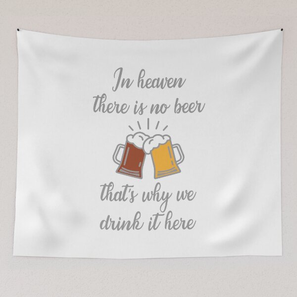 Item preview, In heaven there is no Beer designed and sold by Craftaholic.