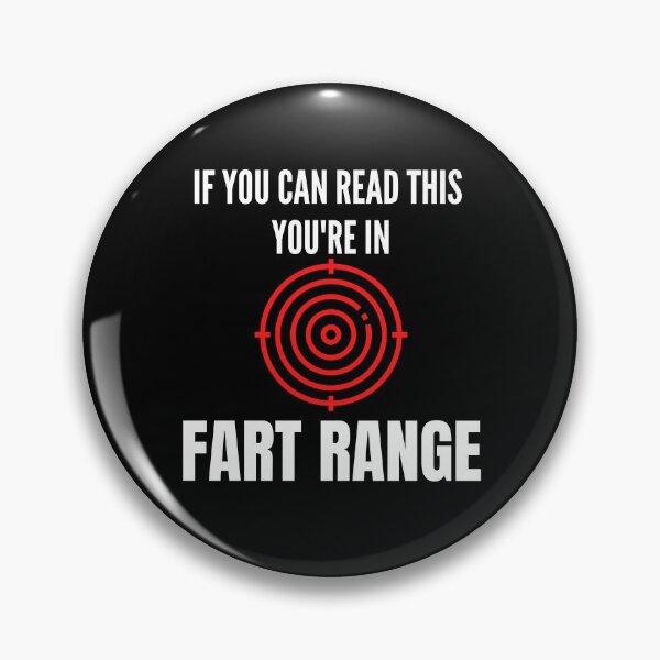 Item preview, IF YOU CAN READ THIS YOU'RE IN FART RANGE FUNNY designed and sold by MoMasry.