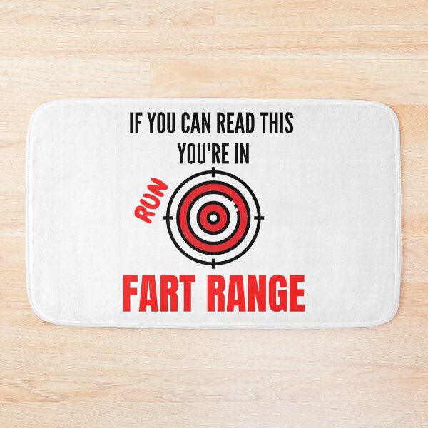 Item preview, IF YOU CAN READ THIS YOU'RE IN FART RANGE FUNNY designed and sold by MoMasry.