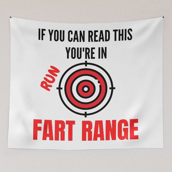 Item preview, IF YOU CAN READ THIS YOU'RE IN FART RANGE FUNNY designed and sold by MoMasry.