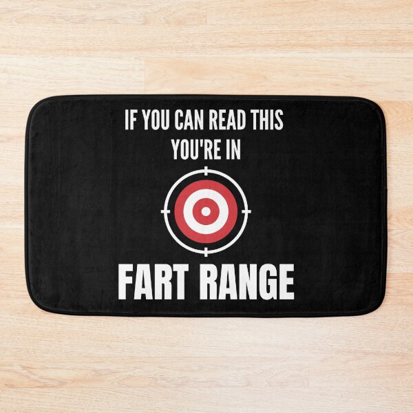 Item preview, IF YOU CAN READ THIS YOU'RE IN FART RANGE FUNNY designed and sold by MoMasry.