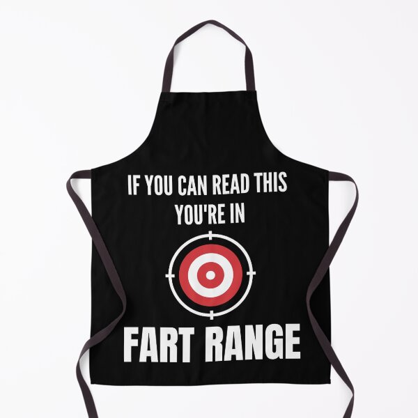 Item preview, IF YOU CAN READ THIS YOU'RE IN FART RANGE FUNNY designed and sold by MoMasry.
