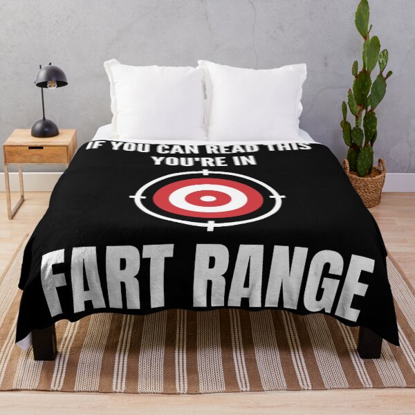 Item preview, IF YOU CAN READ THIS YOU'RE IN FART RANGE FUNNY designed and sold by MoMasry.