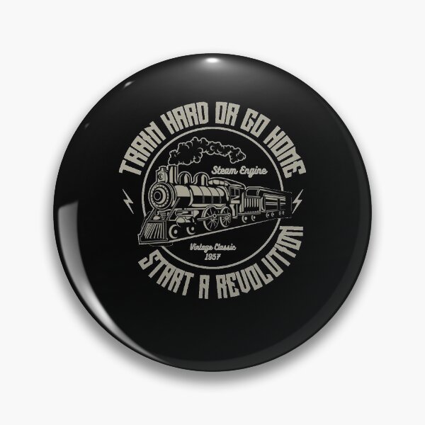 Item preview, Train hard or go home - Awesome train lover Gift designed and sold by Teenation9.