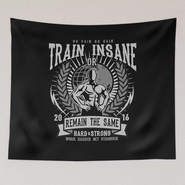 Item preview, Train insane or remain the same - Awesome bodybuilder Gift designed and sold by Teenation9.