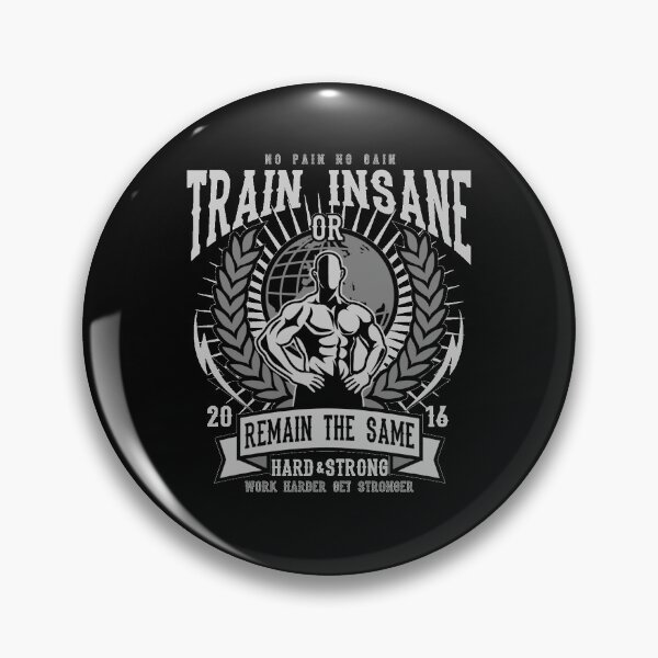 Item preview, Train insane or remain the same - Awesome bodybuilder Gift designed and sold by Teenation9.