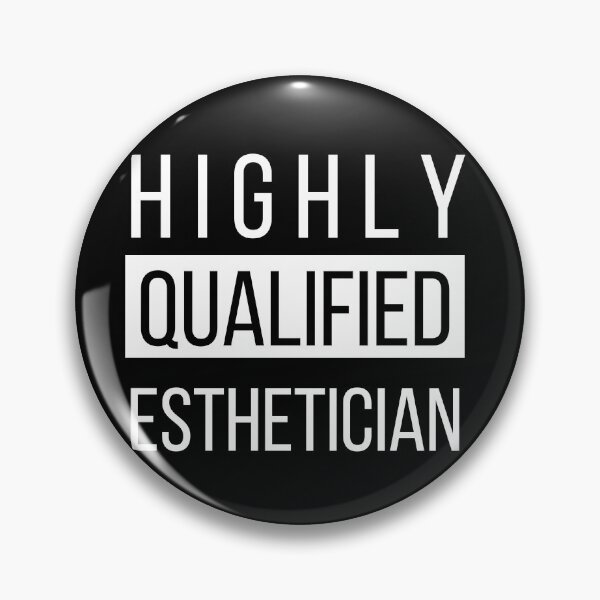Item preview, Highly Qualified Esthetician designed and sold by Oreo2020 Creations.